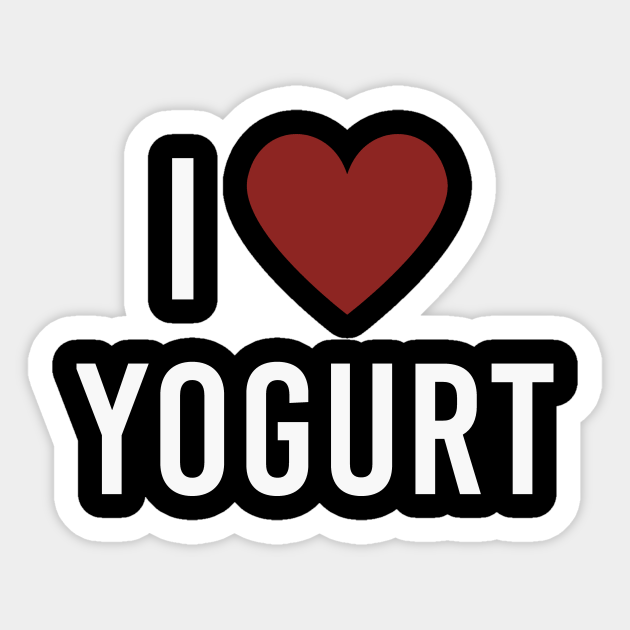 Love Yogurt Food Heart Cute Yogurt Sticker TeePublic